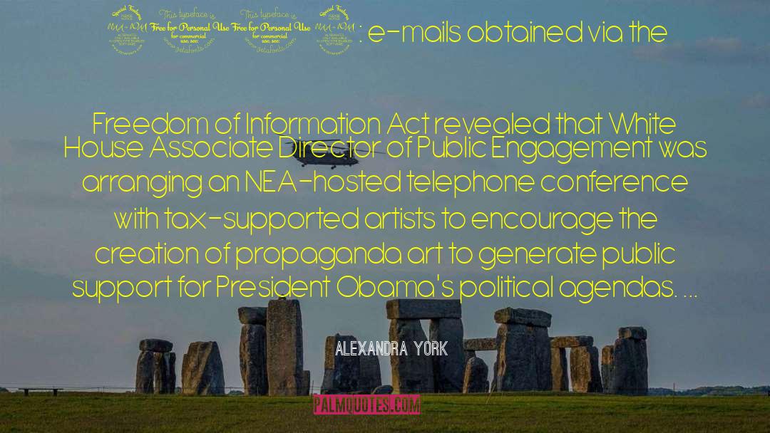 Alexandra York Quotes: 2009: e-mails obtained via the