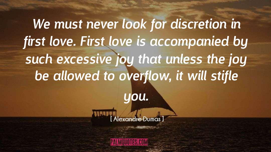 Alexandre Dumas Quotes: We must never look for