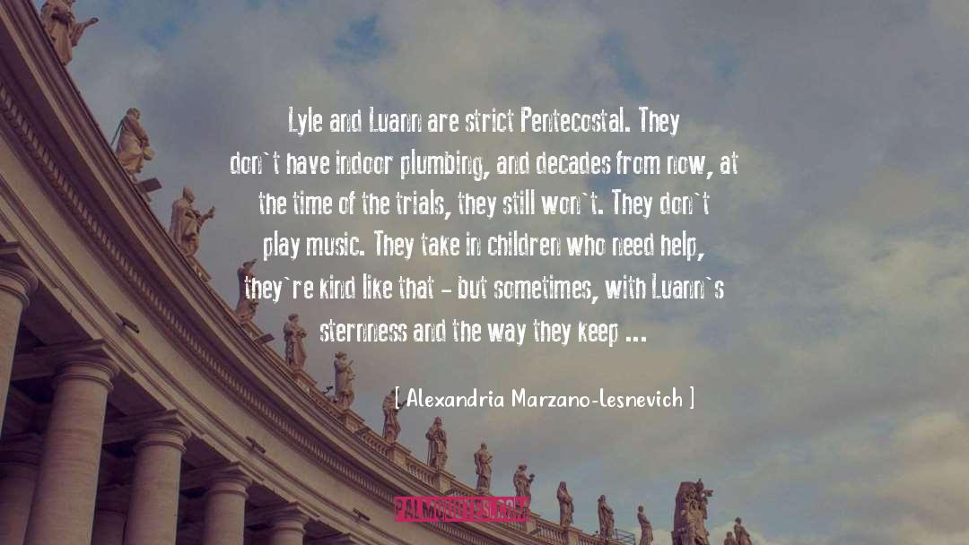 Alexandria Marzano-Lesnevich Quotes: Lyle and Luann are strict
