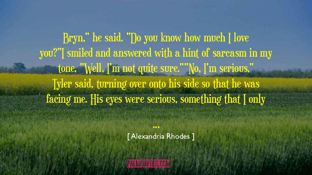 Alexandria Rhodes Quotes: Bryn,