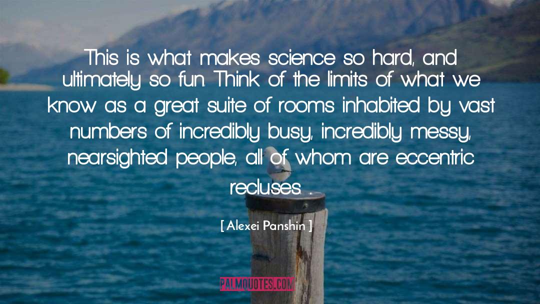 Alexei Panshin Quotes: This is what makes science