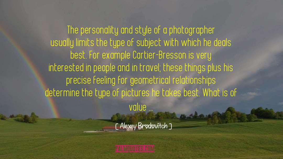 Alexey Brodovitch Quotes: The personality and style of