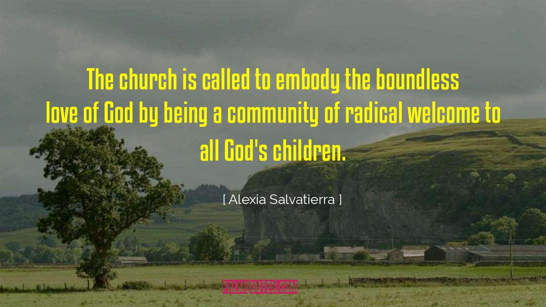 Alexia Salvatierra Quotes: The church is called to