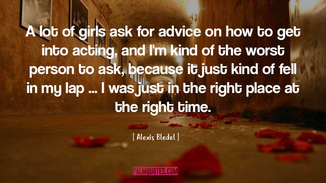 Alexis Bledel Quotes: A lot of girls ask