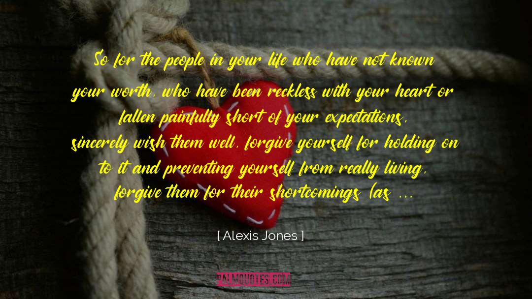 Alexis Jones Quotes: So for the people in