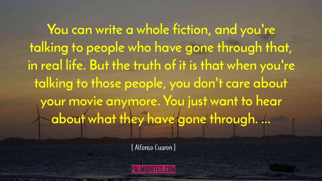 Alfonso Cuaron Quotes: You can write a whole