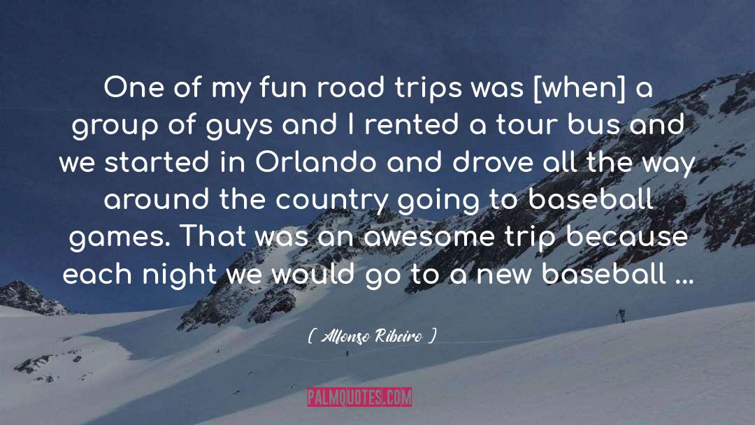 Alfonso Ribeiro Quotes: One of my fun road