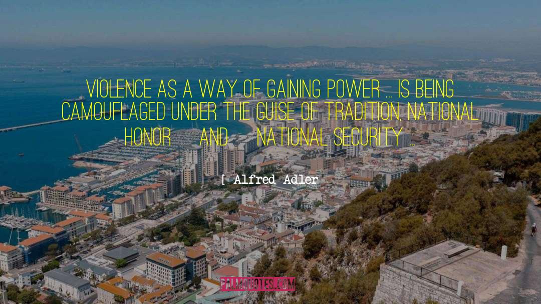 Alfred Adler Quotes: Violence as a way of