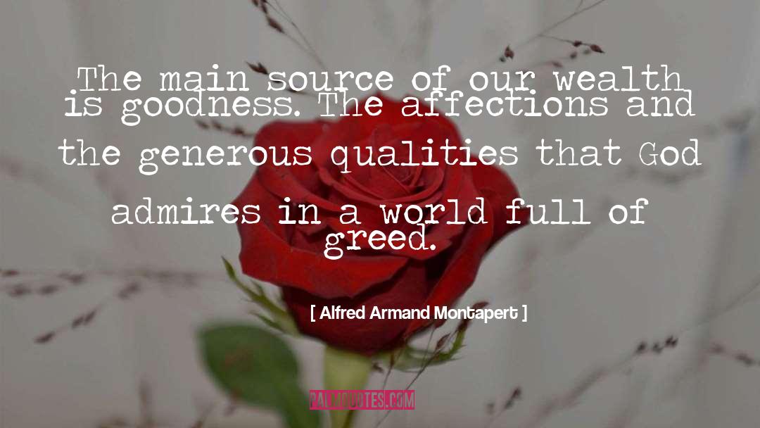 Alfred Armand Montapert Quotes: The main source of our