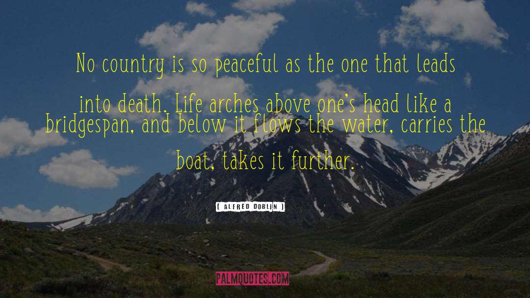 Alfred Doblin Quotes: No country is so peaceful