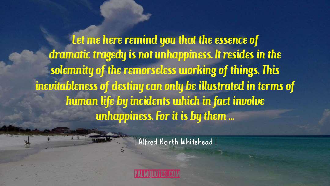 Alfred North Whitehead Quotes: Let me here remind you