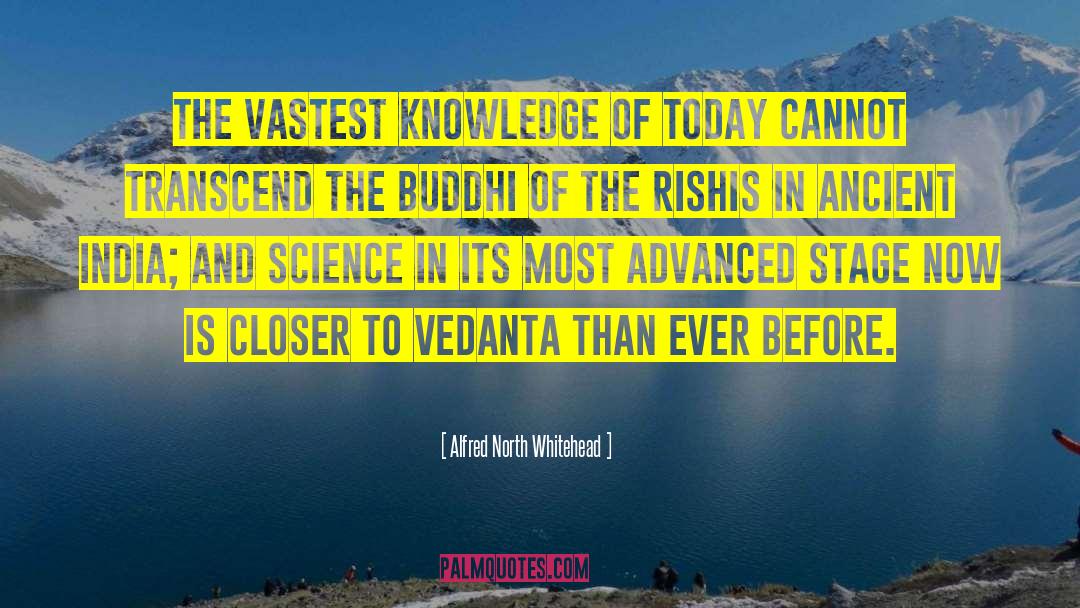 Alfred North Whitehead Quotes: The vastest knowledge of today