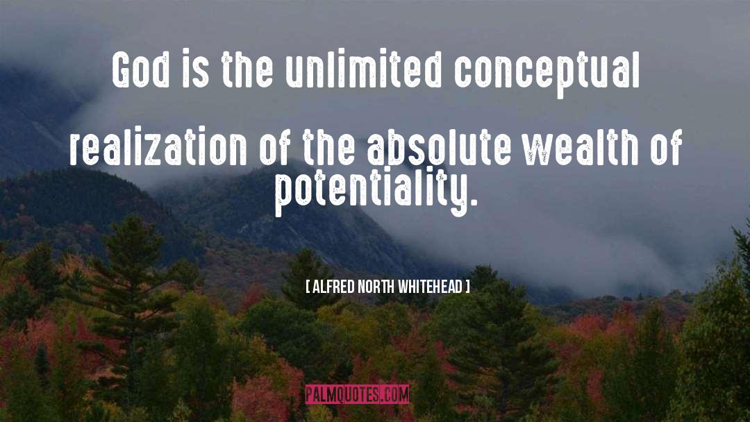 Alfred North Whitehead Quotes: God is the unlimited conceptual