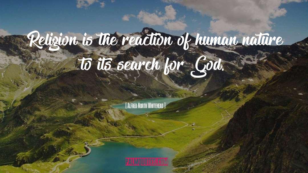 Alfred North Whitehead Quotes: Religion is the reaction of