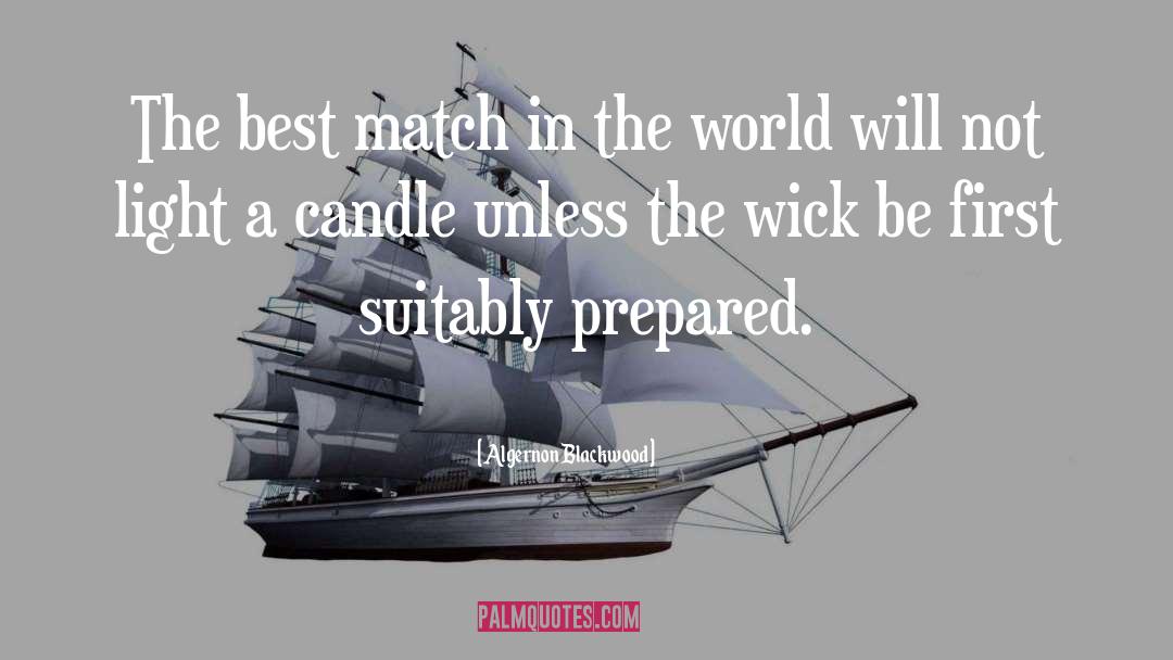 Algernon Blackwood Quotes: The best match in the