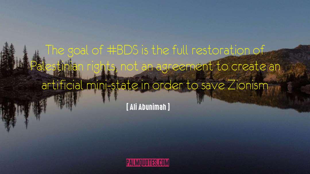 Ali Abunimah Quotes: The goal of #BDS is