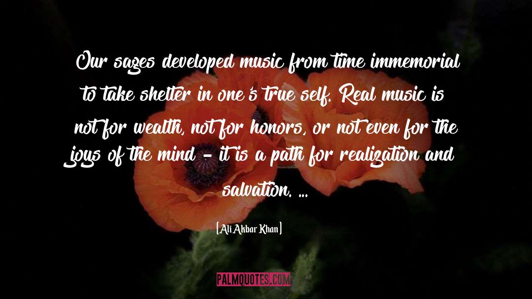 Ali Akbar Khan Quotes: Our sages developed music from