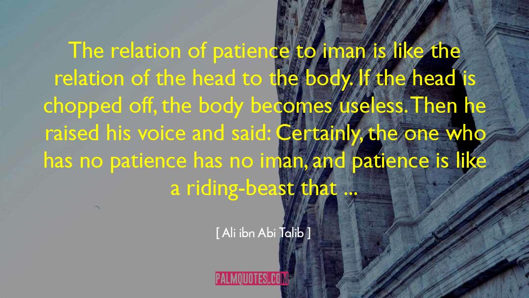 Ali Ibn Abi Talib Quotes: The relation of patience to