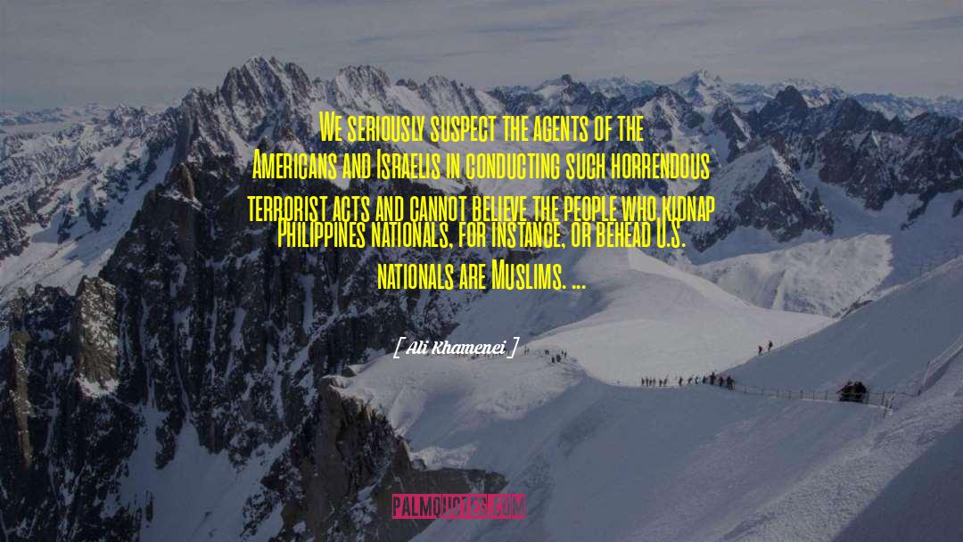 Ali Khamenei Quotes: We seriously suspect the agents