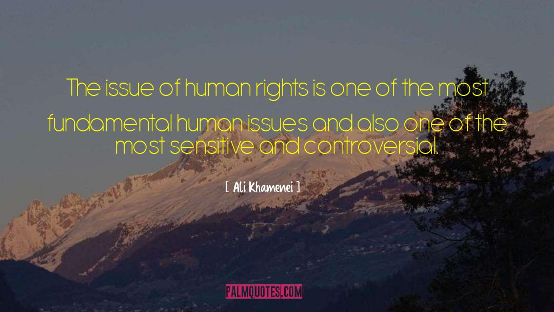 Ali Khamenei Quotes: The issue of human rights