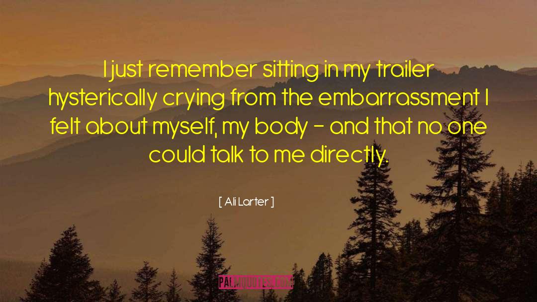 Ali Larter Quotes: I just remember sitting in