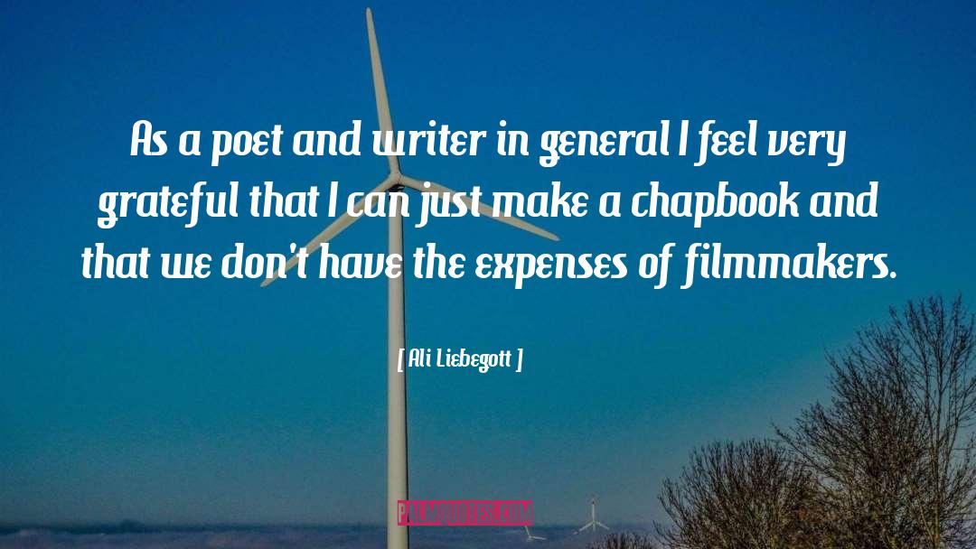 Ali Liebegott Quotes: As a poet and writer