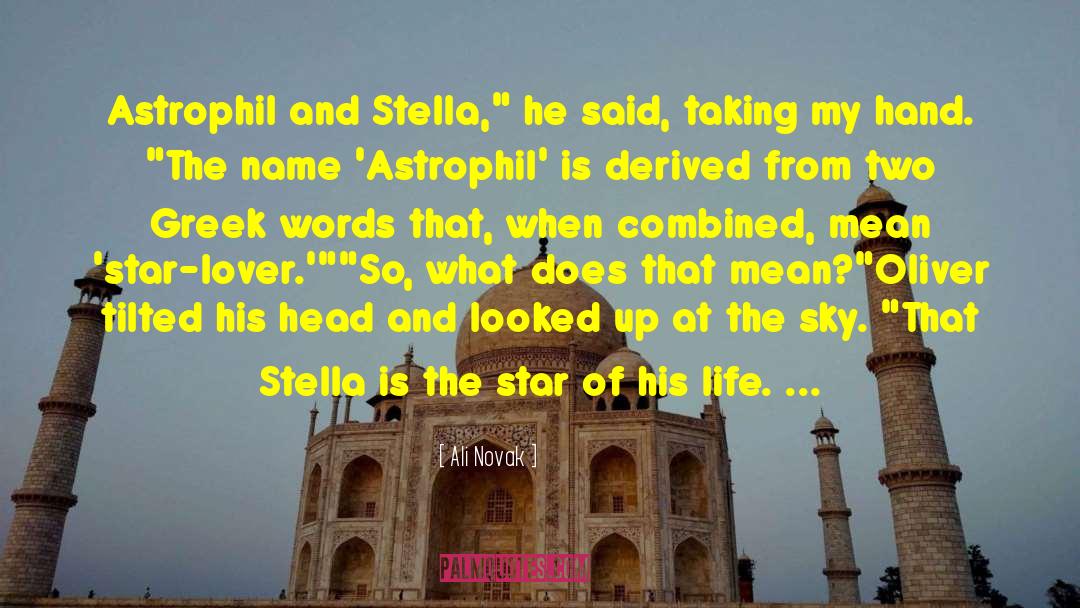Ali Novak Quotes: Astrophil and Stella,