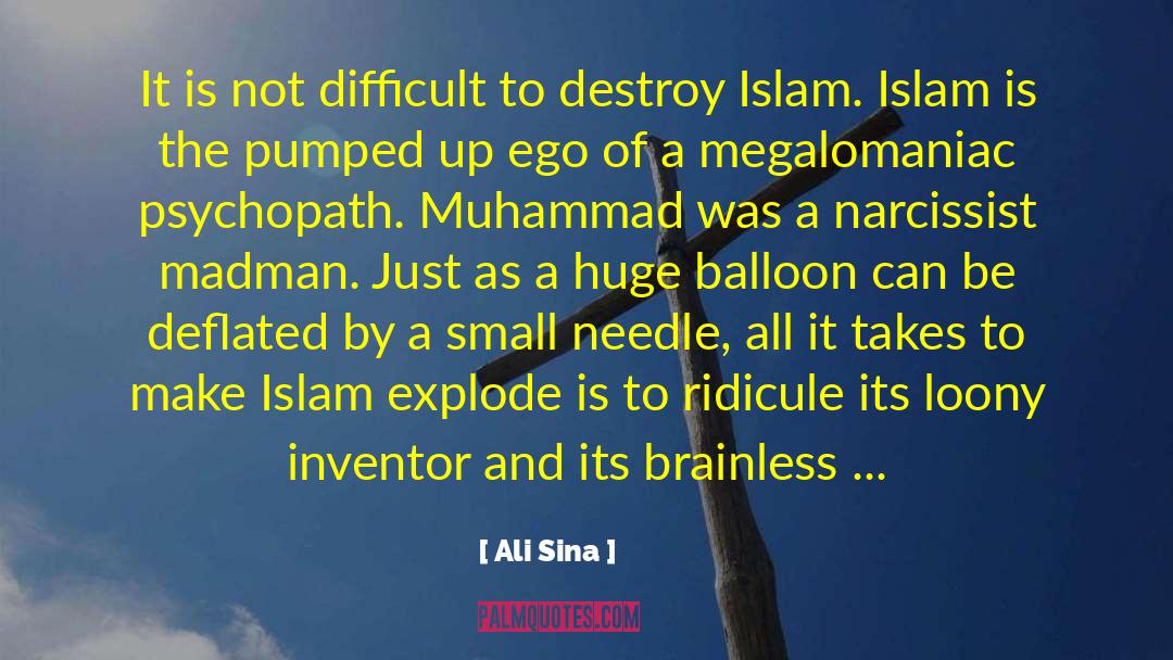 Ali Sina Quotes: It is not difficult to