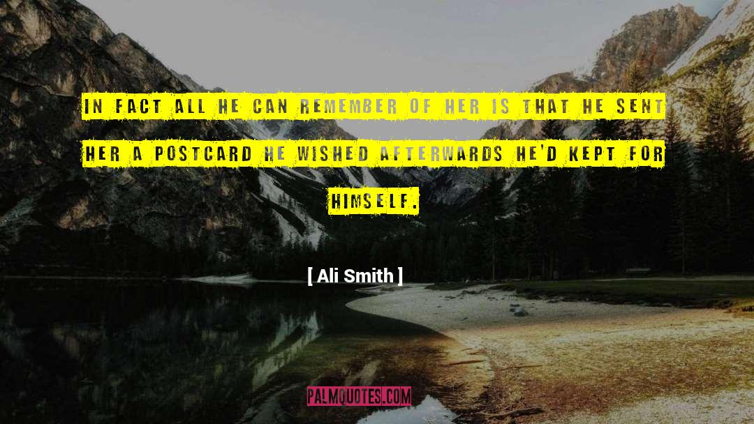 Ali Smith Quotes: In fact all he can