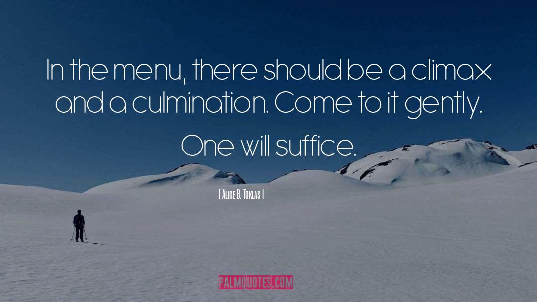 Alice B. Toklas Quotes: In the menu, there should