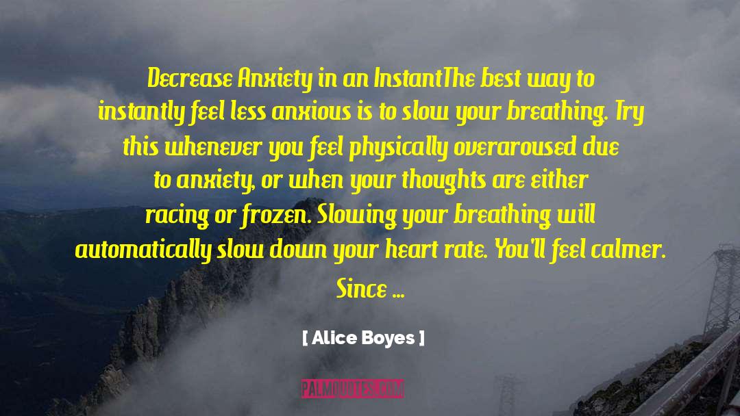 Alice Boyes Quotes: Decrease Anxiety in an Instant<br