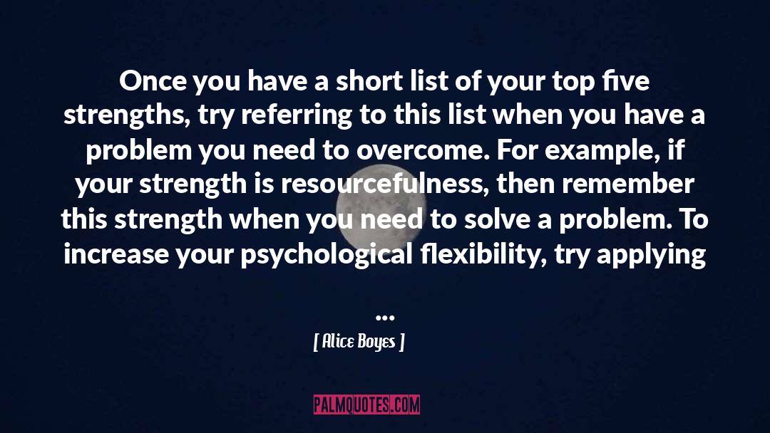 Alice Boyes Quotes: Once you have a short