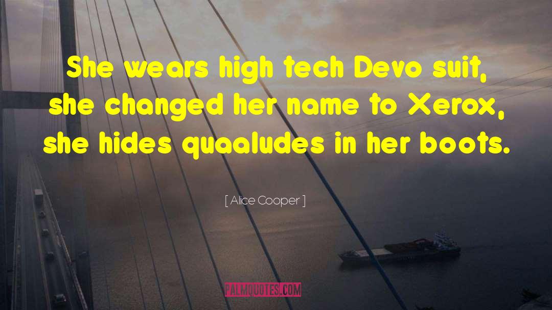 Alice Cooper Quotes: She wears high tech Devo