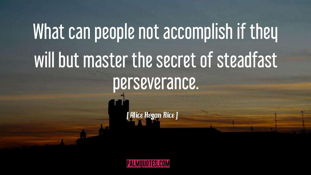 Alice Hegan Rice Quotes: What can people not accomplish