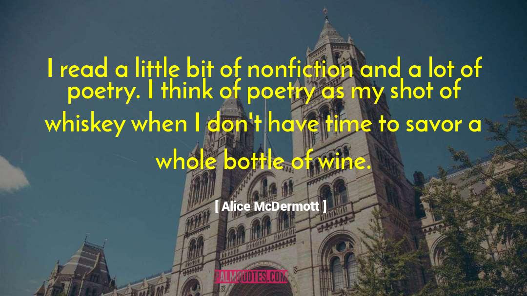 Alice McDermott Quotes: I read a little bit