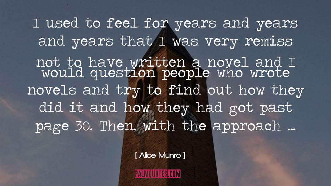 Alice Munro Quotes: I used to feel for