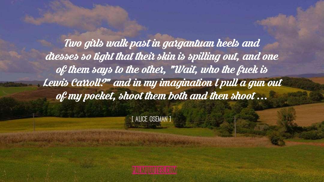 Alice Oseman Quotes: Two girls walk past in