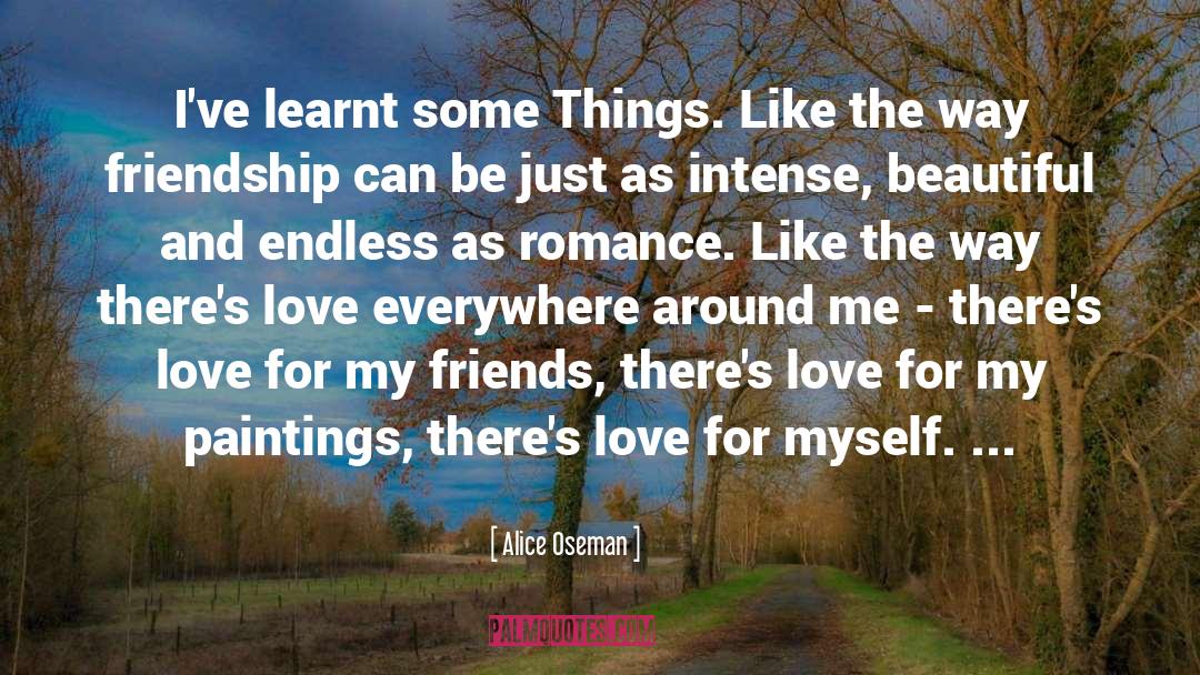 Alice Oseman Quotes: I've learnt some Things. Like