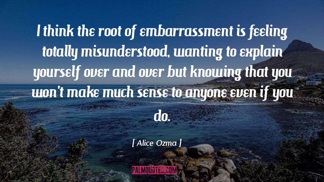 Alice Ozma Quotes: I think the root of