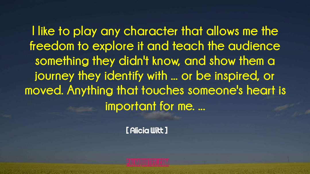 Alicia Witt Quotes: I like to play any