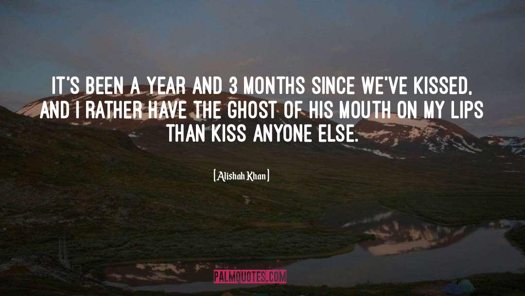 Alishah Khan Quotes: It's been a year and