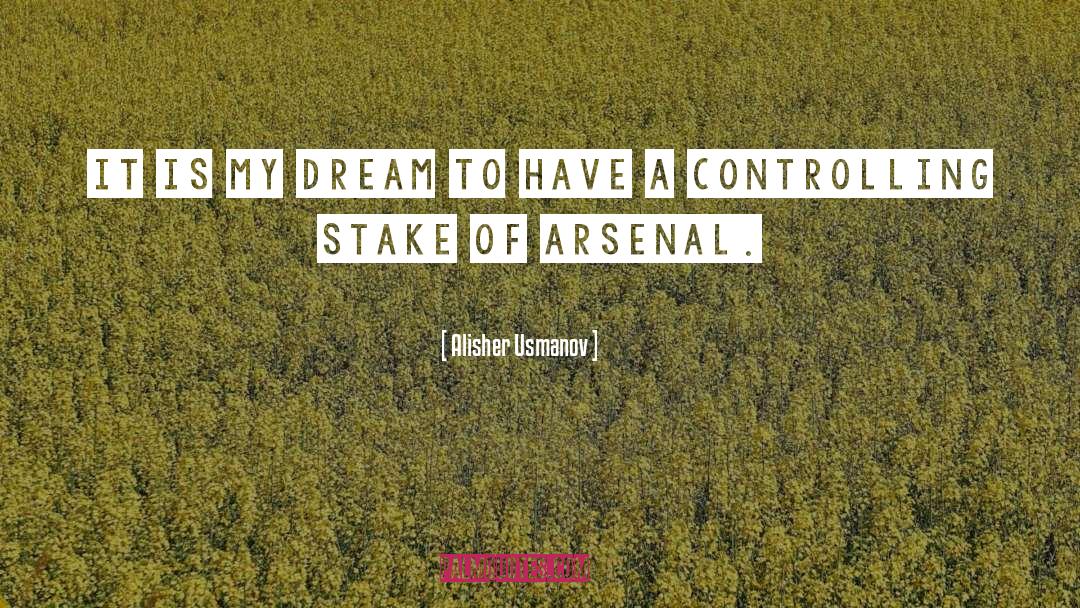 Alisher Usmanov Quotes: It is my dream to