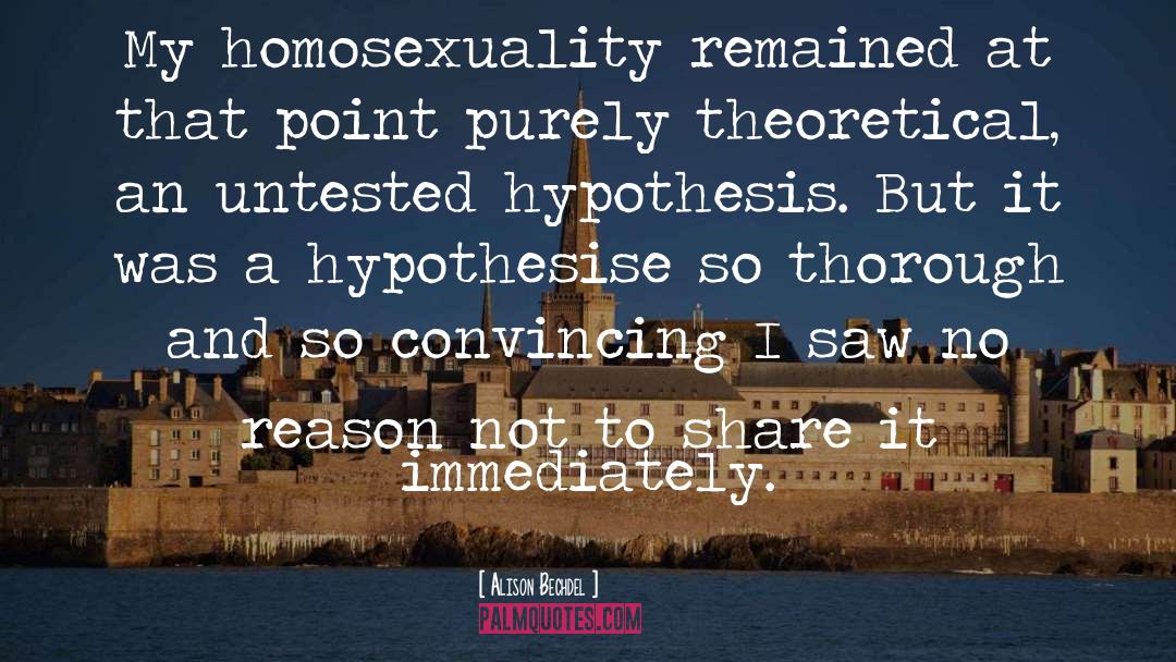 Alison Bechdel Quotes: My homosexuality remained at that