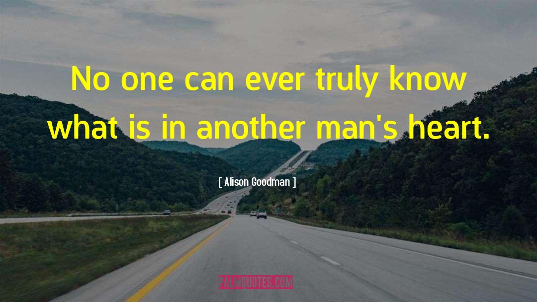 Alison Goodman Quotes: No one can ever truly