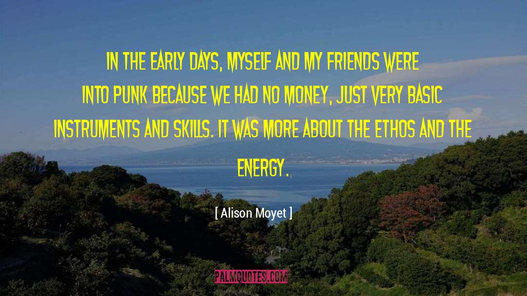 Alison Moyet Quotes: In the early days, myself