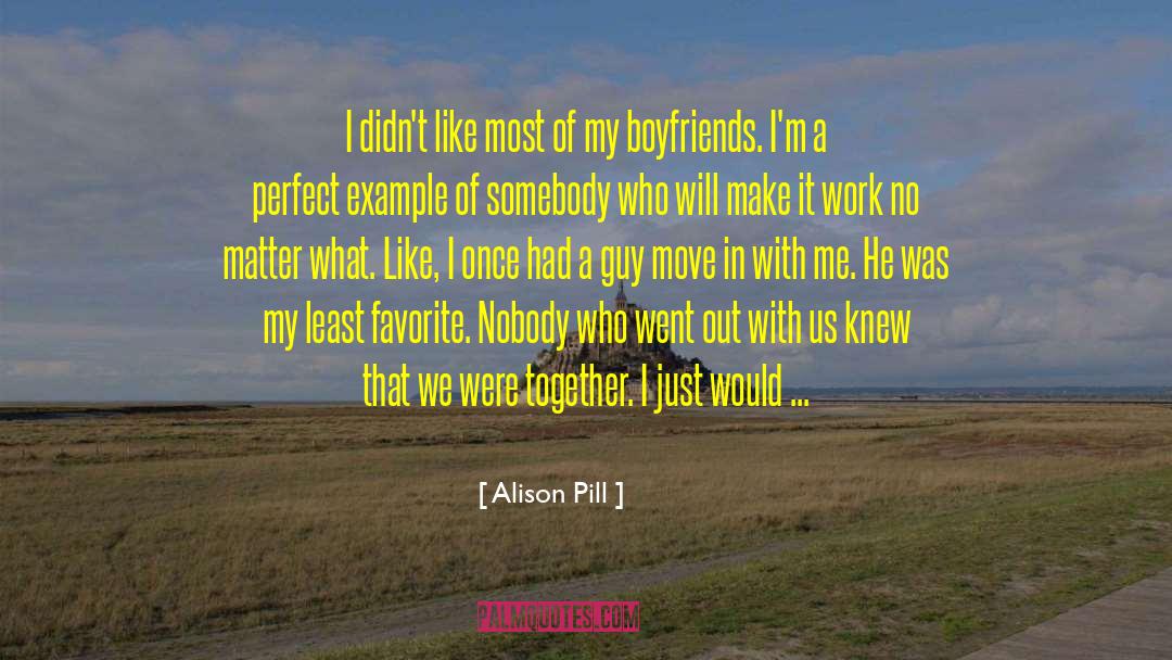 Alison Pill Quotes: I didn't like most of