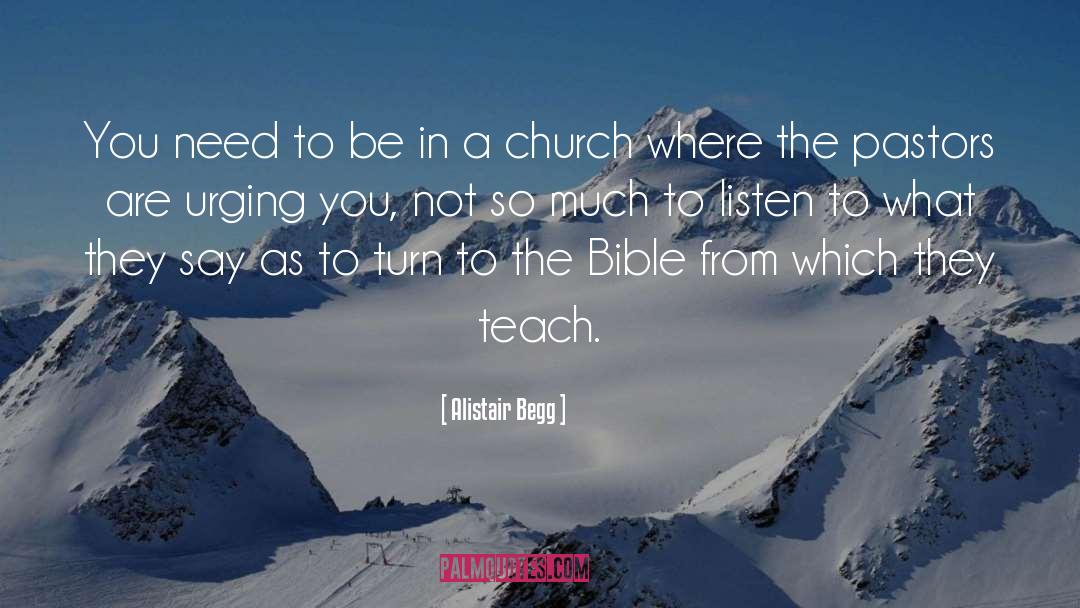 Alistair Begg Quotes: You need to be in