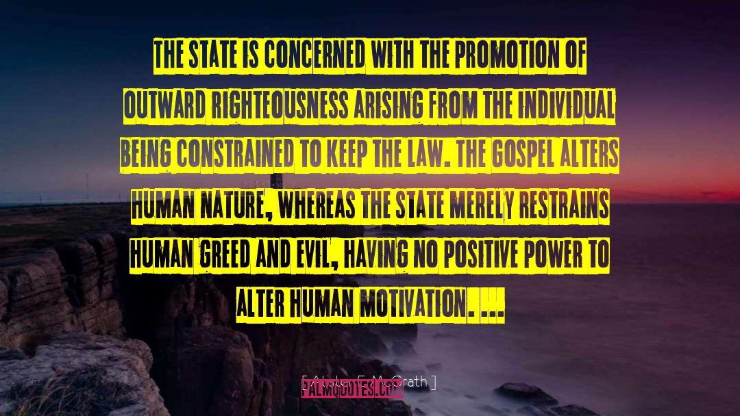 Alister E. McGrath Quotes: The state is concerned with