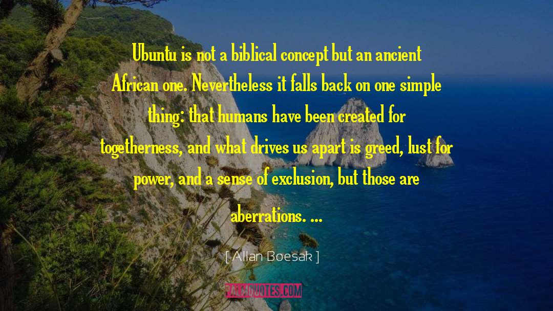 Allan Boesak Quotes: Ubuntu is not a biblical