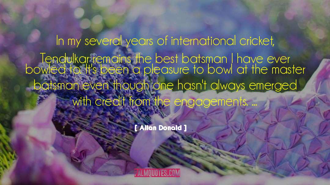 Allan Donald Quotes: In my several years of